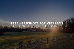 Free Headshots for Veterans Starting their First Business